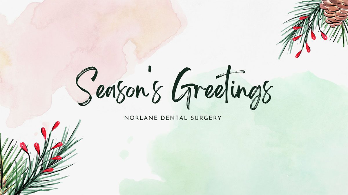 Featured image for “Season’s greetings from Norlane Dental Aesthetics and Implants”